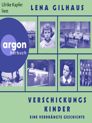 cover image of Verschickungskinder--Eine verdrängte Geschichte (Ungekürzte Lesung)